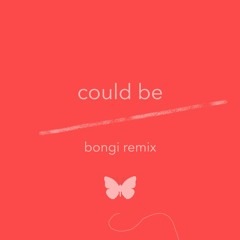 Jenny Mayhem - Could Be (Bongi Remix)
