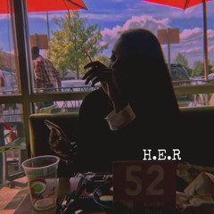 H.E.R.