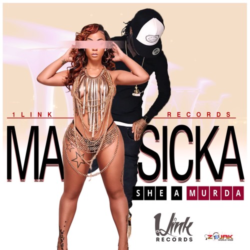 Masicka - She A Murda