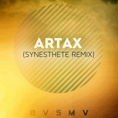 BVSMV - Artax (Synesthete Remix)