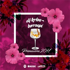 DJ Krlos Berrospi - Primavera 2017