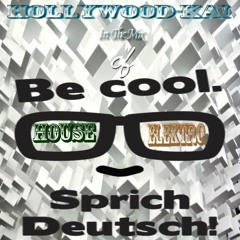 Sprich Deutsch - (In The Mix By HollyWood - Kai)