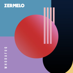 ZERMELO - Who Da Fuq *Free Samples & Download*