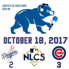 October 18, 2017 - Cubs 3, Dodgers 2
