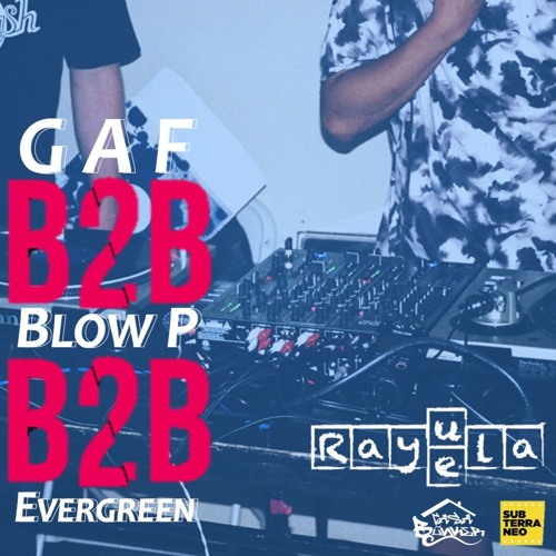 G A F B2B Blow P B2B Evergreen @Bar Rayuela, Gye