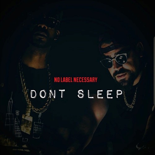Dont Sleep