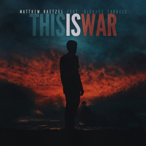 This Is War (Feat. Richard Farrell)