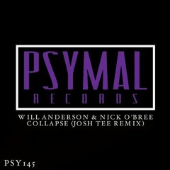 Collapse (Josh Tee Remix) - Will Anderson & Nick O'Bree
