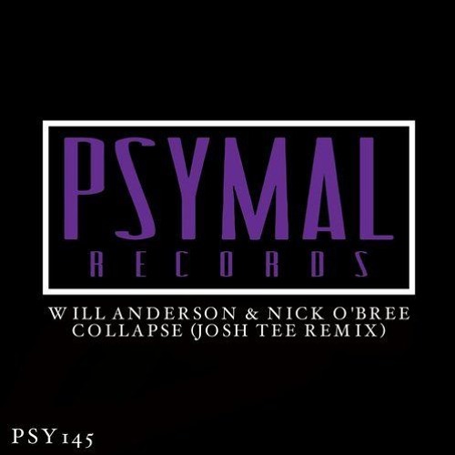 Collapse (Josh Tee Remix) - Will Anderson & Nick O'Bree
