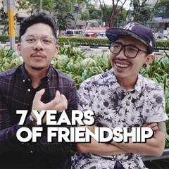 Apa yang bisa diambil dari 7 tahun persahabatan? Ft. Alitt Susanto - LEVELUP #6