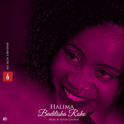 Badilisha Roho (Prod by Kevin Grands)