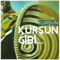 Kurşun - Dediler (Alternatif Version)