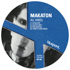 PRIMICIA: Makaton - We Believe [Blueprint]