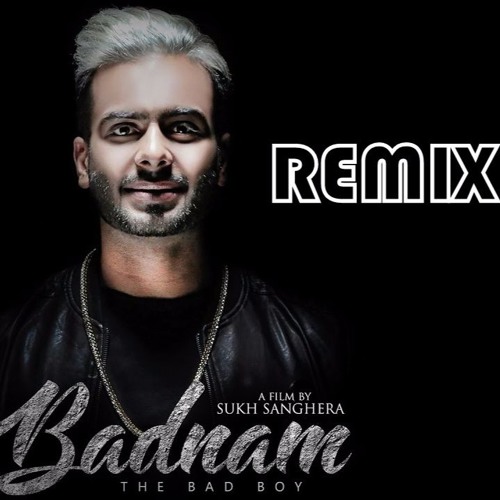 Badnam (Remix)- Mankirt Aulakh / Trap Mix