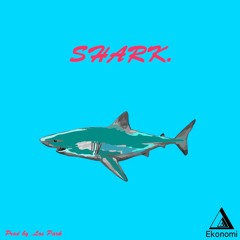 SHARK (Prod by. Los Park)