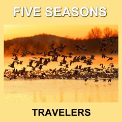 Five Seasons - "Travelers" (Album Teaser Mix)