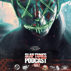 Slap Tunes Podcast #002