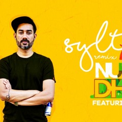 Nucleya-Dhoop (Sylt Remix)