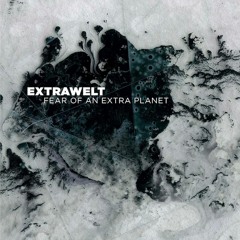 Extrawelt - Fear Of An Extra Planet (Album) - CORCD041
