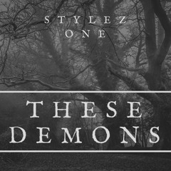 These Demons - Produced By Stray