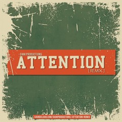Attention (remix)