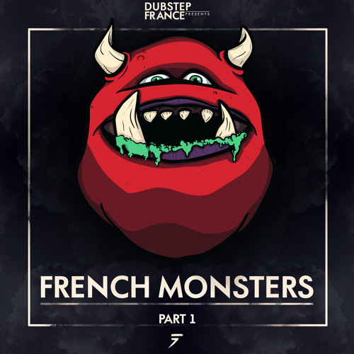 Stream Dubstep France | Listen to French Monsters Part One playlist ...