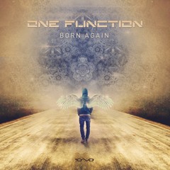 One Function - Born Again *OUT NOW*