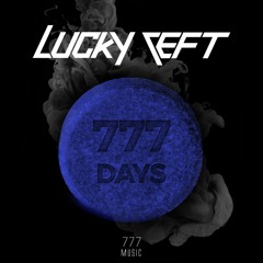 Lucky Left - 777 Days (Original Mix)