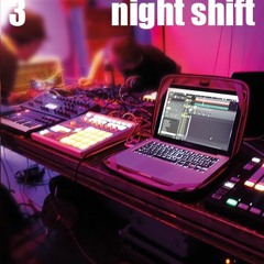 Night Shift