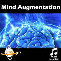 Mind Augmentation