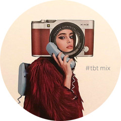 #TBT MIX • OCT 19