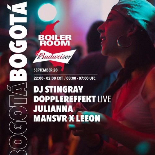 Stream DJ Stingray Boiler Room x Budweiser Bogotá DJ Set by Boiler Room |  Listen online for free on SoundCloud