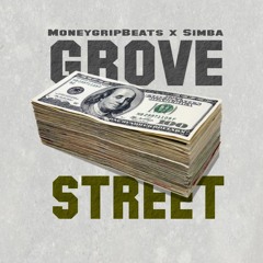 Simba - Grove Street (Prod. Moneygrip Beats)