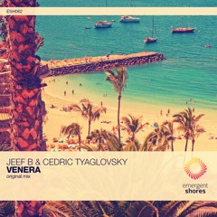 Jeef B & Cedric Tyaglovsky - Venera (Original Mix) [ESH062] (OUT NOW)
