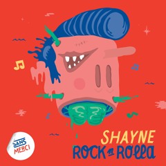 Shayne - Rock N Rolla