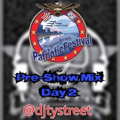 2017 Patriotic Fest Day 2 Pre-Show Mix