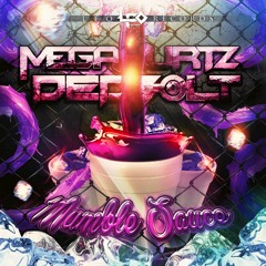 MegaHurtz x Dedbolt - Mumble Sauce [FREE DOWNLOAD]