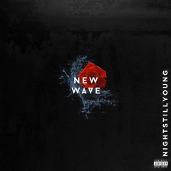 New Wave (prod. Ditty Beatz)
