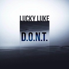 Lucky Luke - D.O.N.T.