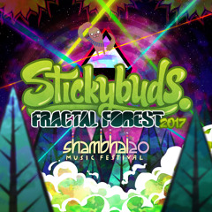 Stickybuds - Fractal Forest Mix - Shambhala 2017