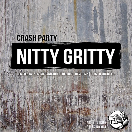 Crash Party - Nitty Gritty [Minimix] ★ FREE DL ★