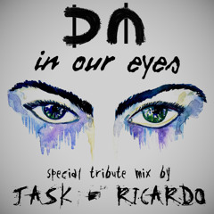 DEPECHE MODE in our Eyes - Jask & Ricardo B2B tribute Mix