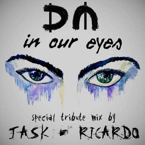 DEPECHE MODE in our Eyes - Jask & Ricardo B2B tribute Mix