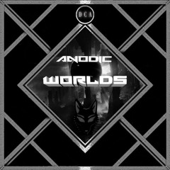 Anodic - Worlds (Dead Cell Audio Exclusive)