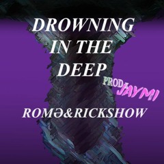 Drowning In The Deep prod. JAYMI