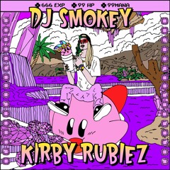 DJ Smokey - "Kirby Rubiez" [Full Mixtape]
