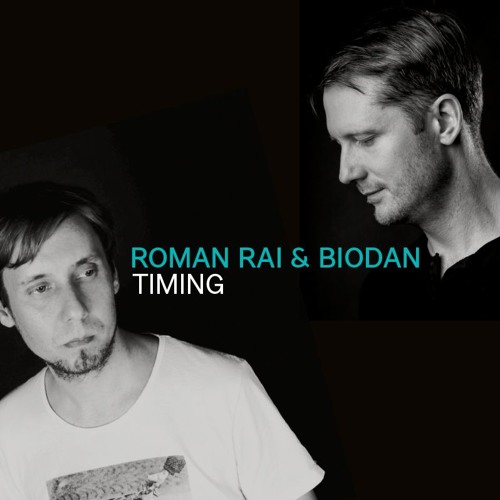 Timing - Roman Rai & Biodan - 25th anniversary - Free Download