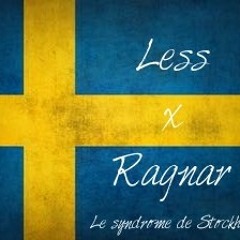 Less x Ragnar - Le syndrome de Stockholm (Prod Fuizzness)