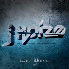 Last Words  - J.Noize