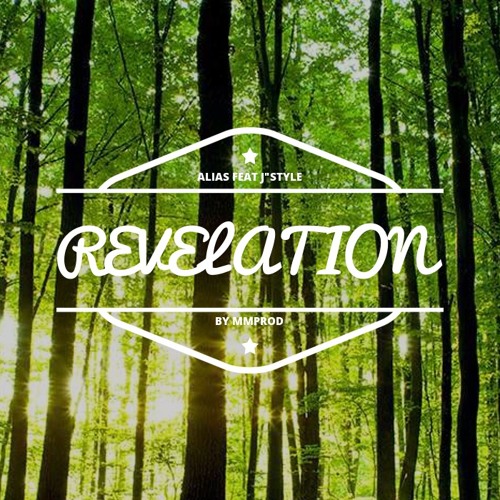 ALIAS FEAT J"STYLE-REVELATION by MMprod